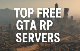 Top Free GTA RP Servers to Join